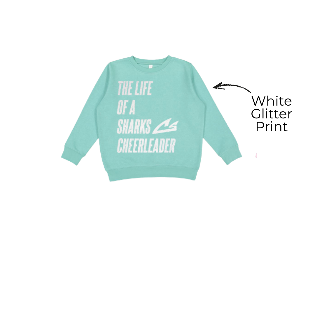 Adult The Life of a SHARKS Cheerleader Crew Neck