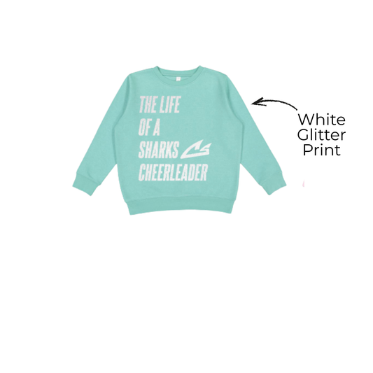 Adult The Life of a SHARKS Cheerleader Crew Neck